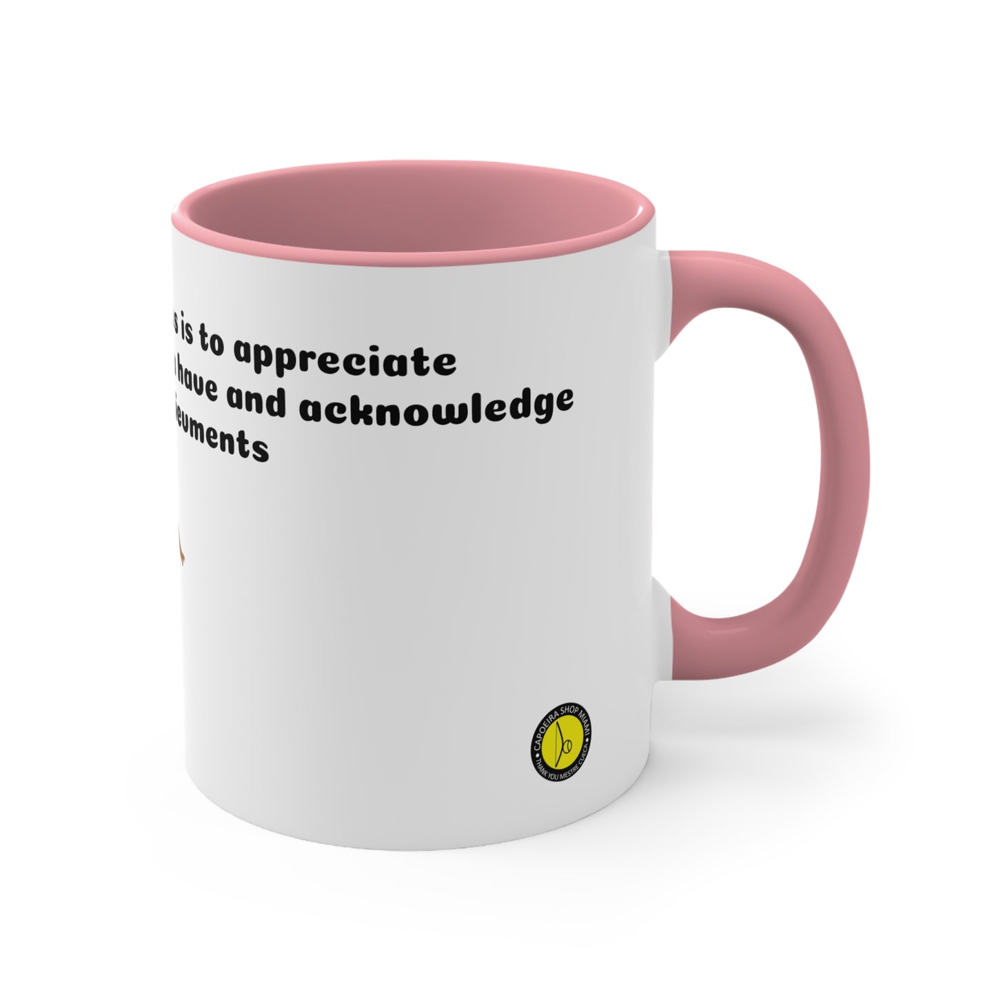 Capoeira saying and photo Accent Coffee Mug, 11oz